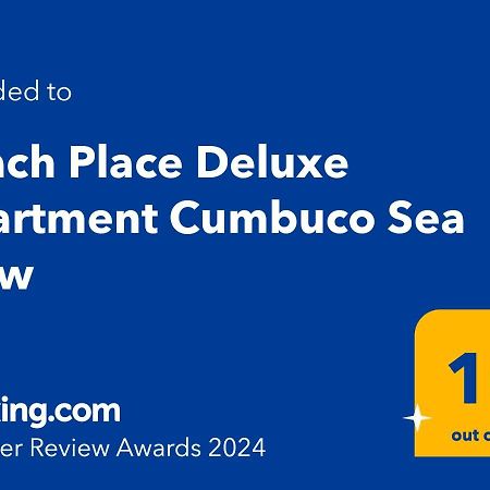 Beach Place Deluxe Apartment Cumbuco Sea View Zewnętrze zdjęcie
