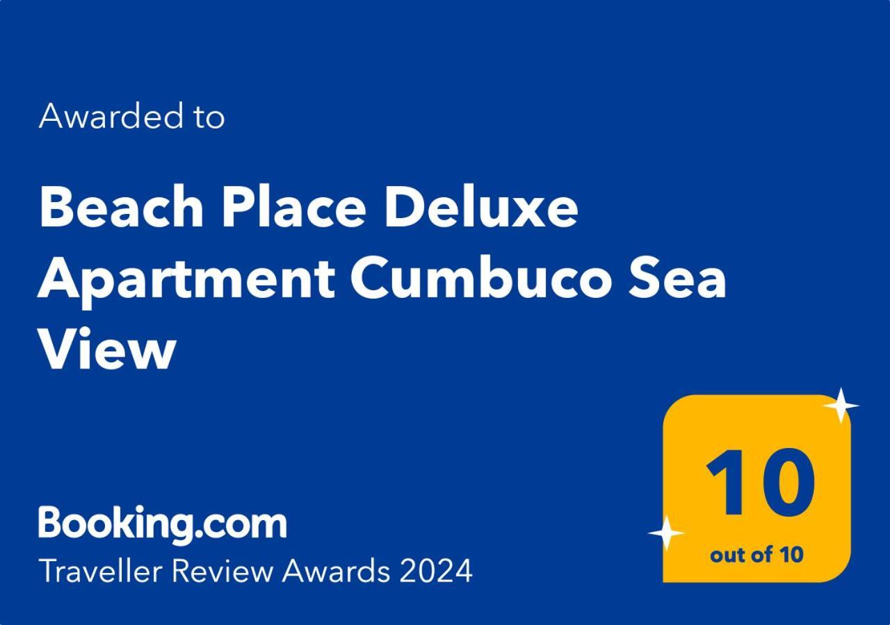 Beach Place Deluxe Apartment Cumbuco Sea View Zewnętrze zdjęcie